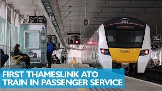 First Automatic Thameslink Train in Passenger Service [upl. by Ahsile898]