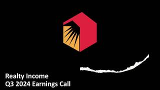 Realty Income NYSE O  Q3 2024 Earnings Call [upl. by Jerad]