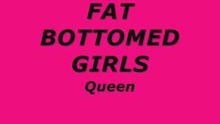 Queen Fat bottomed girls lyrics [upl. by Durwyn]