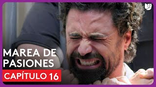 Marea de Pasiones  Capítulo 16  Resumen [upl. by Rofotsirk]