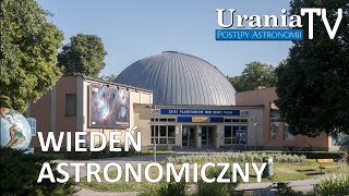 Wiedeń astronomiczny  Urania TV 22 [upl. by August550]