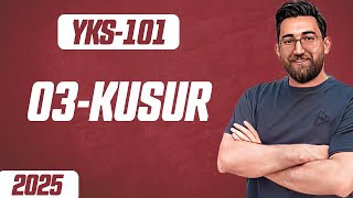 03Kusur  YKS101 Serisi [upl. by Nirek]