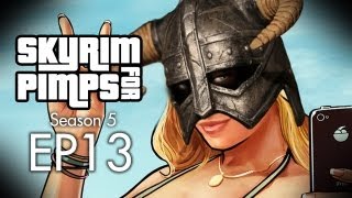 Skyrim For Pimps  Grand Theft Solitude S5E13  Walkthrough [upl. by Neffets393]