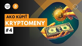 Kde si Kúpiť Kryptomeny TOTO SÚ 4 MOŽNOSTI 4 kryptomeny btc bitcoin [upl. by Auqinihs498]