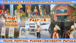 Youth Festival Punjabi University Part 2  SSD College Barnala Orchestra Performance👌 Vlog [upl. by Lang]