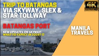 MANILA TO BATANGAS PORT VIA Skyway SLEX and STAR Tollway  Latest Updates on Skyway [upl. by Nibroc]