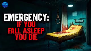 EMERGENCY If you fall asleep You Die [upl. by Zoha]