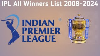 IPL 🇮🇳 🏏All Winners List 20082025iplcricketaccicct20odiAll Sports FH [upl. by Furr432]