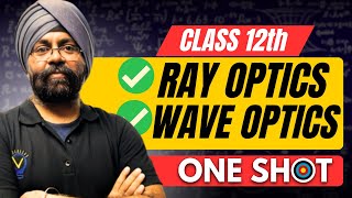 Class 12th Physics One Shot Ray Optics amp Wave Optics cbseboard cbse [upl. by Neveda718]