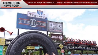 Stealth At Thorpe Park Resort Is Currently Closed For Extensive Maintenance Work [upl. by Edana]