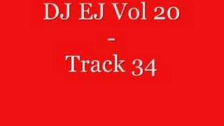 DJ EJ Vol 20  track 34 [upl. by Eatnoed130]