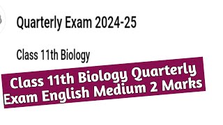 Class 11th Biology Quaterly Exam Real Paper 202425  2 marks Important Question Answers  MP Board [upl. by Annawit]