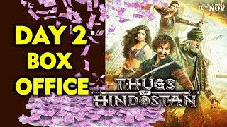 Thugs Of Hindostan  2nd Day Collection  Box Office  Aamir Khan [upl. by Emlyn654]