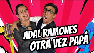 Entrevista con Adal Ramones ¡otra vez papá [upl. by Annahtur]