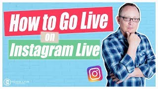 How to Go Live on Instagram Live [upl. by Corrie]