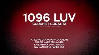 Guddhist Gunatita  1096 Luv Lyrics Video By 9Lives [upl. by Yanat]