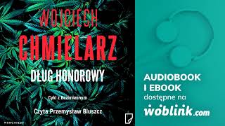 Dług honorowy  Wojciech Chmielarz  Audiobook PL  Fragment [upl. by Assirok]