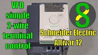 VFD simple 2wire terminal control  Schneider Electric Altivar 12 [upl. by Ingrid]