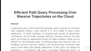 Efficient Path Query Processing Over Massive Trajectories on the Cloud [upl. by Schreibman]