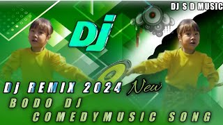 ANG MEME SWBGASINW  New Bodo Dj Remix Song  Bodo Dialogue Remix  Bodo Dj Remix Comedy Music [upl. by Yelnats]