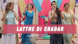 Latthe di Chadar  Indian Wedding Dance Performance [upl. by Seldan]