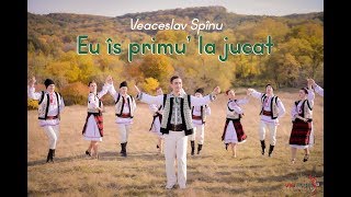 Veaceslav Spînu  Eu îs primu la jucat Official Video [upl. by Bibbie130]