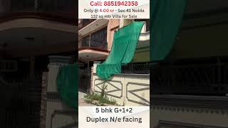 5 bhk Villa for sale in noida  400 cr 132 sq mtr Ne facing Kothi in Noida Sector 41 shorts [upl. by Ben302]