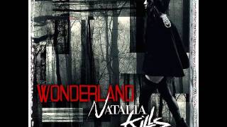 Natalia Kills  Wonderland Audio [upl. by Normandy946]