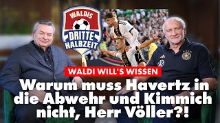 Rudi Völler erklärt warum Havertz in die Abwehr muss und Kimmich nicht [upl. by Thorr]