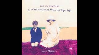 Cerys Matthews Years and Years ago A Childs Christmas Poems and Tiger Eggs [upl. by Esialb]