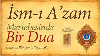 İsmi Azam Mertebesinde Bir Duâ [upl. by Adler730]