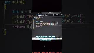 Pre increment pre decrement in c language preincrement pre decrement [upl. by Allerbag]