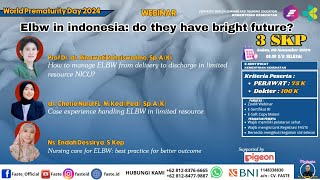 WEBINAR NASIONAL FASTE  ELBW In Indonesia  Do They Have Bright Future [upl. by Oinolopa]