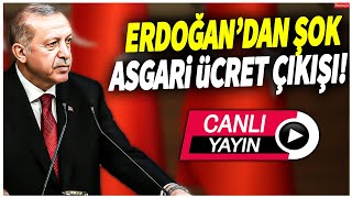 Erdoğandan Şok Asgari Ücret Açıklaması [upl. by Eemla]