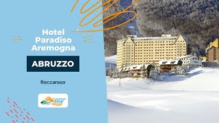 HOTEL PARADISO AREMOGNA  Abruzzo Roccaraso [upl. by Fonzie]