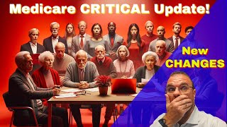 CRITICAL Medicare Update You Need to See [upl. by Elohcin409]