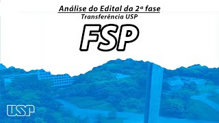 Transferência FSP USP  Faculdade de Saúde Pública  Nutrição  Análise do Edital da 2ª Fase [upl. by Ttenrag]