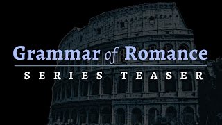 Romance Languages  upcoming video series teaser [upl. by Dorothy]