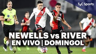 NEWELLS vs RIVER PLATE ⚽ EN VIVO en TyC Sports  Domingol 🔥 [upl. by Evonne373]