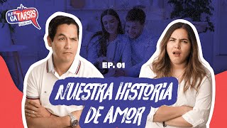 Nuestra Historia de Amor  La Rica Catarsis  Episodio 1 [upl. by Heins]