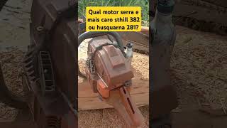 Qual motor serra e mais caro sthill 382 ou husquarna 281 [upl. by Yonina]