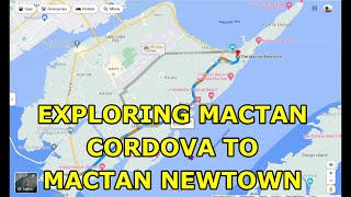 Exploring Mactan Island Cebu Cordova to Mactan Newtown Lapu Lapu [upl. by Ellard]