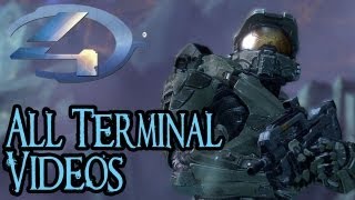 Halo 4  Terminal Video Compilation  All Terminal Videos [upl. by Nennarb]