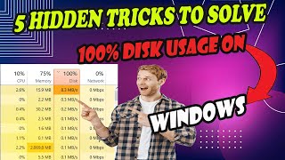 5 Hidden Tricks to Solve 100 Disk Usage on Windows [upl. by Thaine]