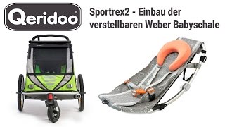 Sportrex2  Einbau der verstellbaren Weber Babyschale [upl. by Ellerud]