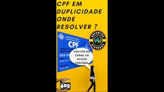 CPF EM DUPLICIDADE COMO RESOLVER [upl. by Moshe]