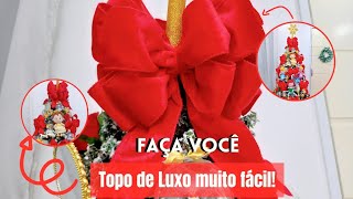 Laço de luxo fácil para topo de árvore de Natal [upl. by Jeanna]