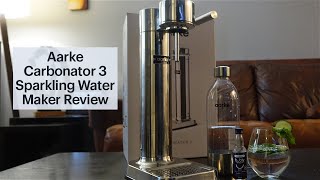 Aarke Carbonator 3 Sparkling Water Maker Review [upl. by Tengler]