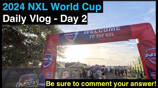 2024 NXL World Cup  Day 2 [upl. by Nainatrad385]