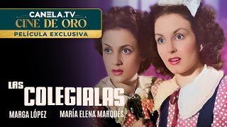 Las Colegialas 1946 Película Completa con Marga López y María Elena Marqués  CanelaTV [upl. by Pearse]